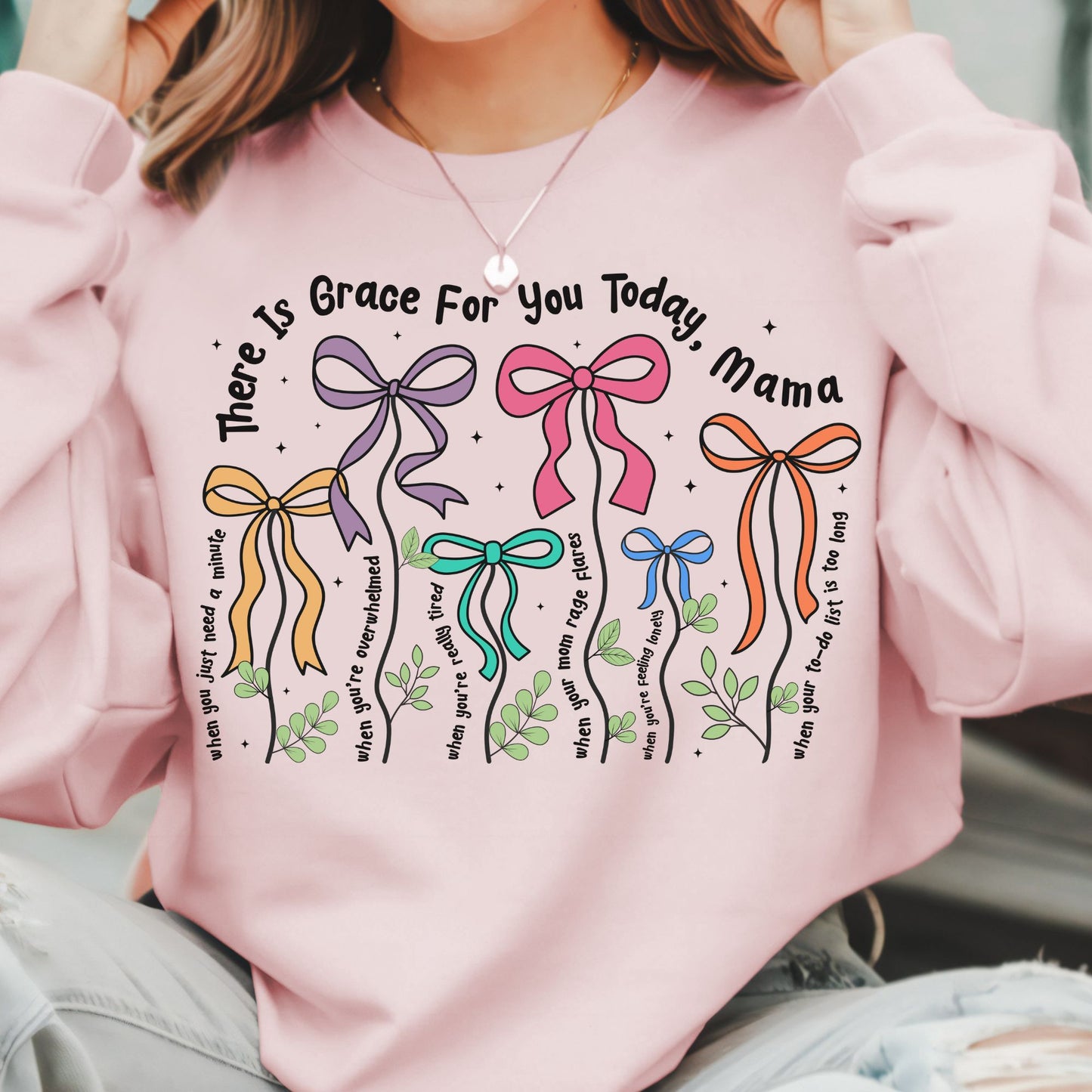 Positive Affirmations for Mama / Motherhood Grace / Colorful Bows for MOM Shirt