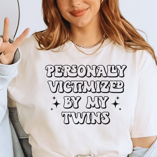 Humorous shirt for Twin Mama / Personally Victimized by my Twins Tee