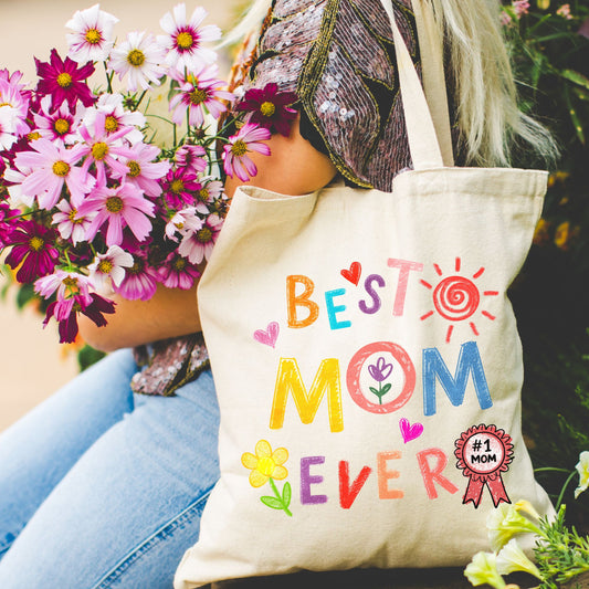 Best Mom Ever Tote Bag