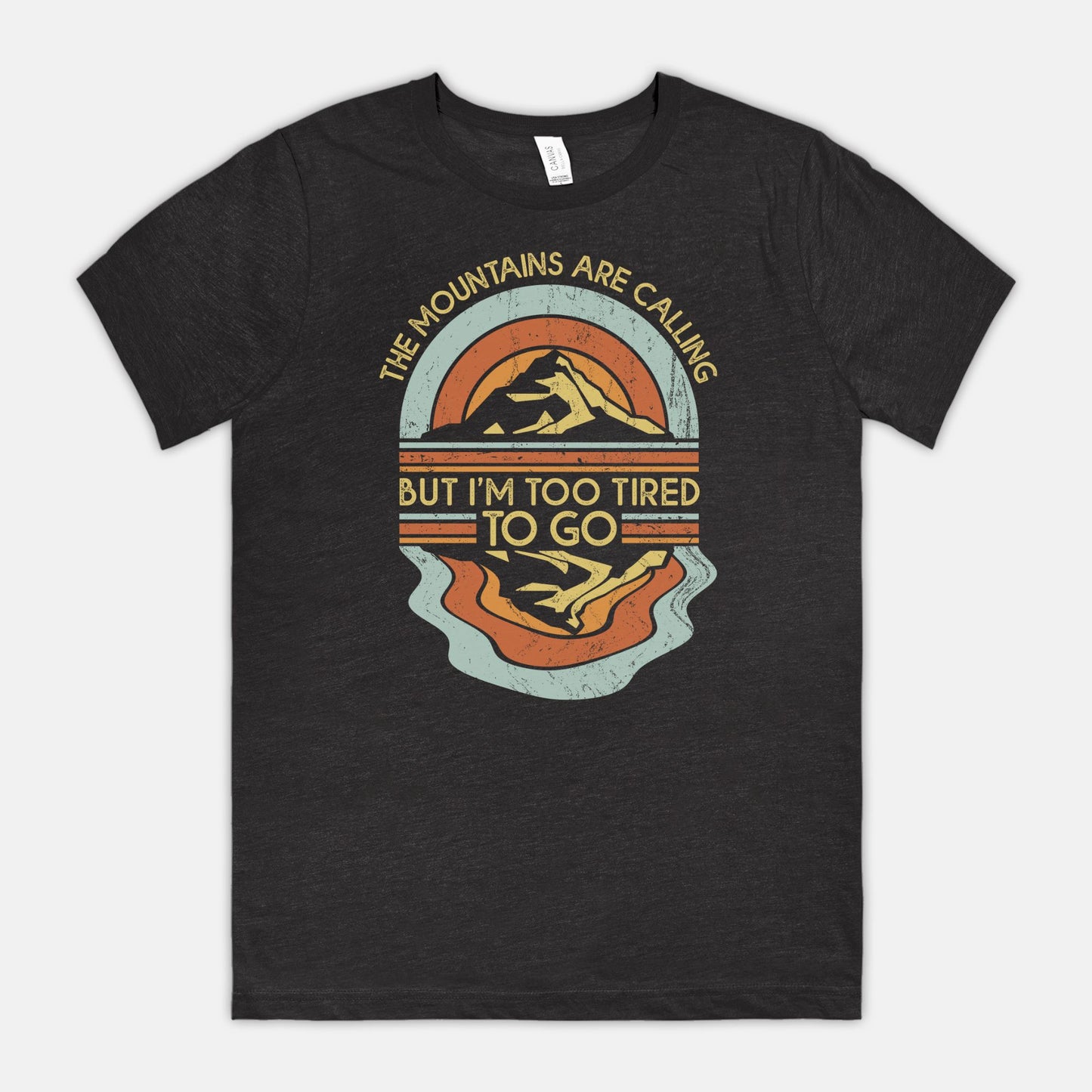 The Mountains Are Calling Funny T-Shirt
