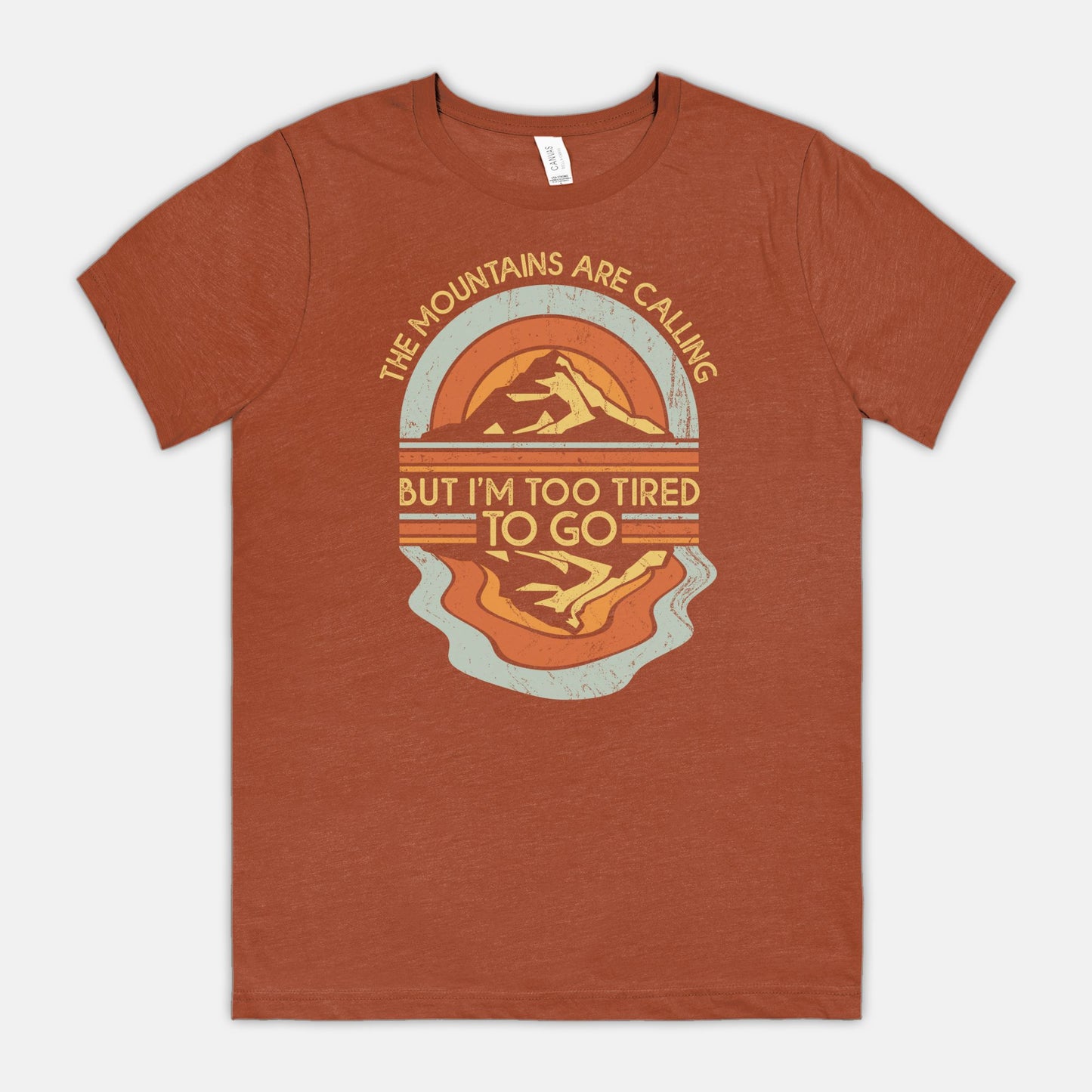 The Mountains Are Calling Funny T-Shirt
